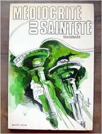 Médiocrité ou Sainteté
